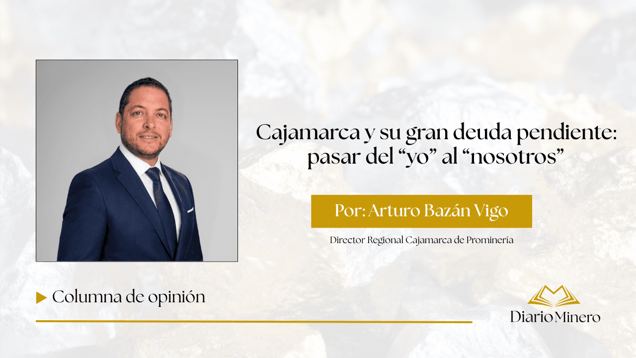 Cajamarca y su gran deuda pendiente: pasar del “yo” al “nosotros”